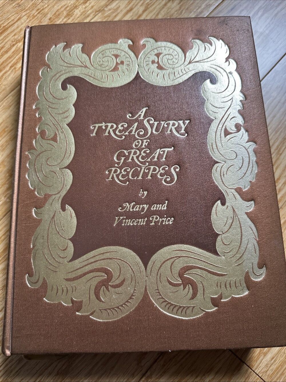 A Treasury of Great Recipes by Mary and Vincent Price - 1978 Edition